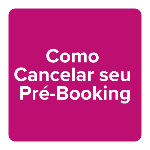  Clientes - Como cancelar seu Pré-Booking