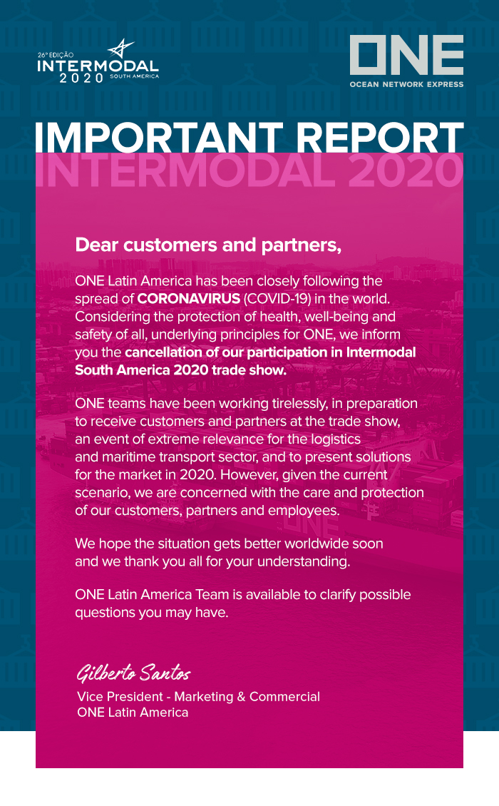ONE inform the cancellation of participation in Intermodal South America 2020 trade show